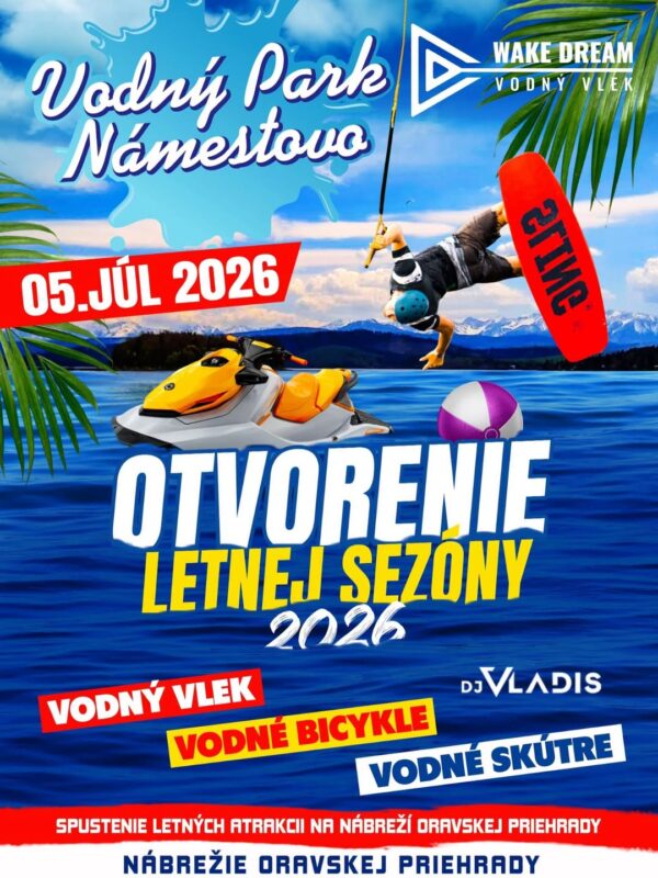 Otvorenie letnej sezóny Vodný Park Námestovo
