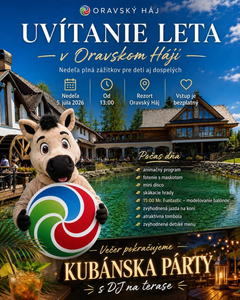 Uvítanie leta v Oravskom Háji Oravský háj