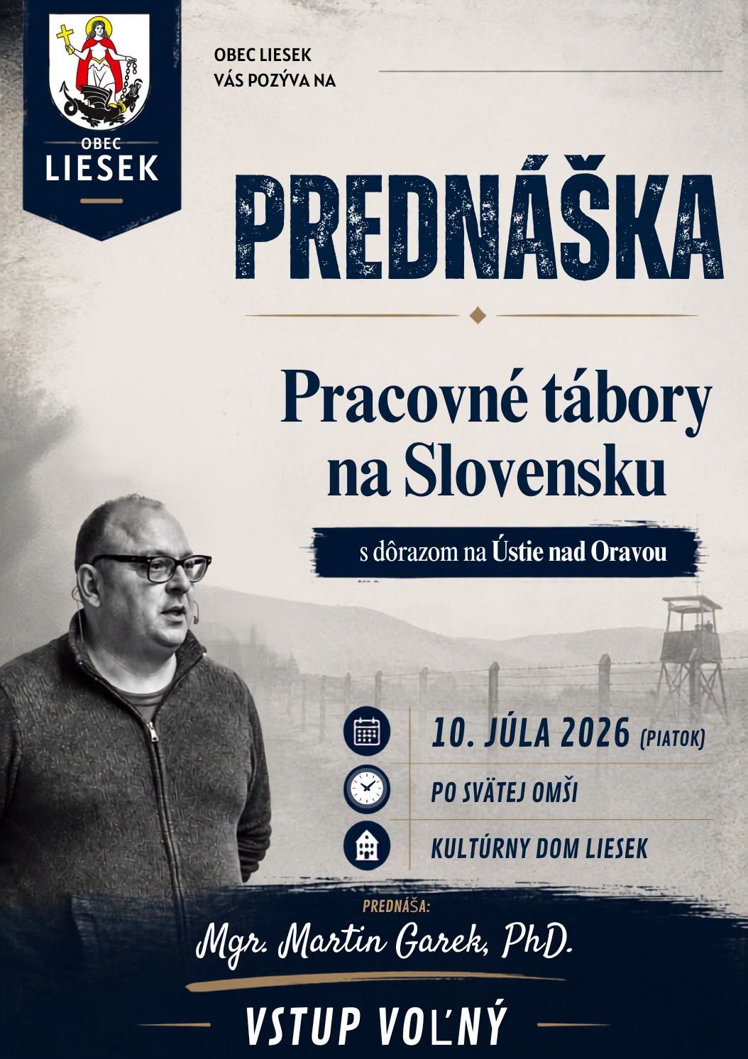 Prednáška: Pracovné tábory na Slovensku s dôrazom na Ústie nad Oravou