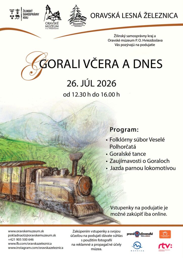 Gorali včera a dnes Oravská lesná železnica, Oravská Lesná