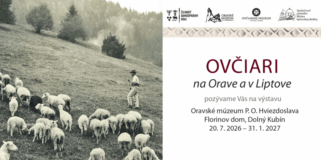 Vernisáž výstavy ,,Ovčiari na Orave a v Liptove“