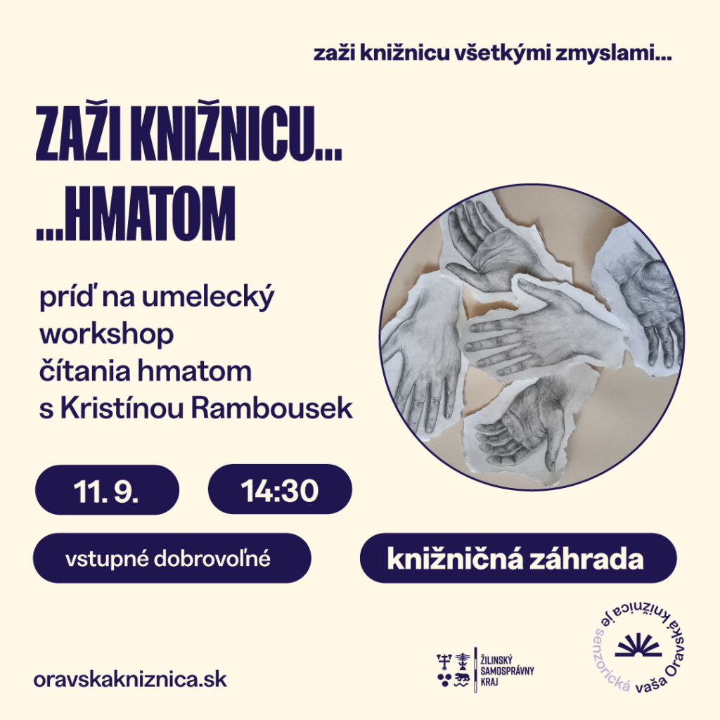 Zaži knižnicu hmatom Oravská knižnica Antona Habovštiaka, Dolný Kubín