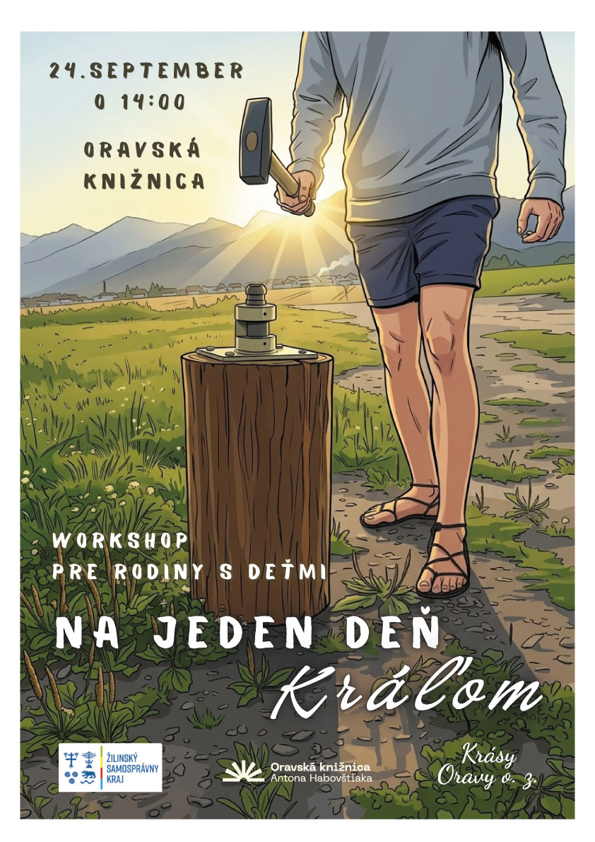 Na jeden deň kráľom – Workshop
